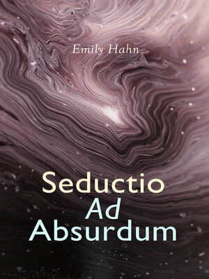 cover image of Seductio Ad Absurdum